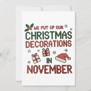 We Put Up Christmas Decorations In November Xmas Invitation
