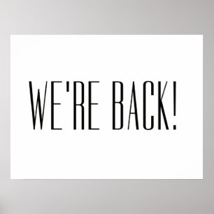 We’re Back White Poster