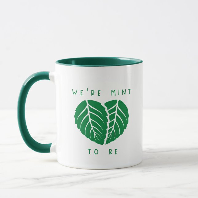 We’re Mint To Be Mug (Left)