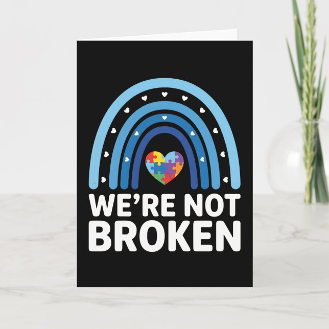 We’re Not Broken Autism Awareness Rainbow Heart Card (Front)