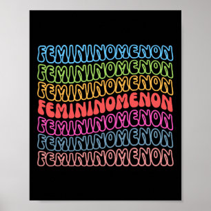 We Really Need Is A Femininomenon  Poster