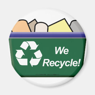 We Recycle! Magnet