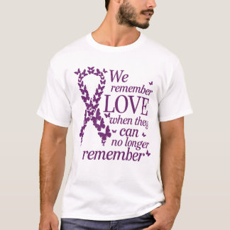 We Remember Love Alzheimer's Awareness Ribbon T-Shirt