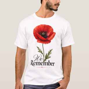 We Remember – Red Poppy Memorial Day Tribute T-Shirt