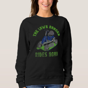 We Ride At Dawn Dad Lawn Mower Make Laugh Day Yard Sweatshirt
