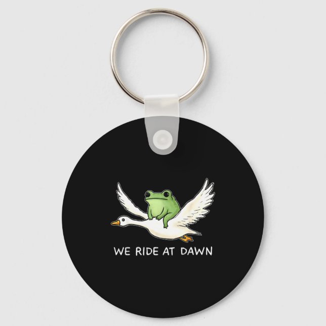 We Ride At Dawn Funny Frog Riding Goose Chaotic An Key Ring (Front)