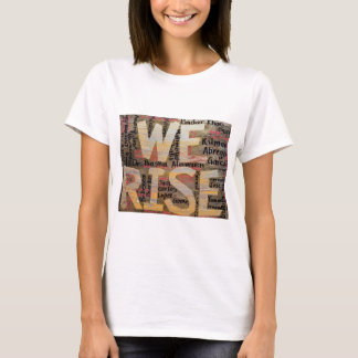 We Rise against fascism and tyranny T-Shirt