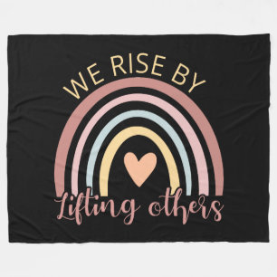 We Rise By Lifting Others II Fleece Blanket