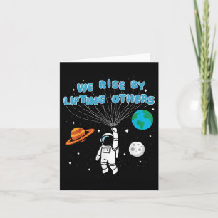 We Rise By Lifting Others Motivational Quote Inspi Card