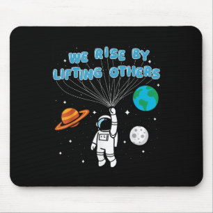 We Rise By Lifting Others Motivational Quote Insra Mouse Mat