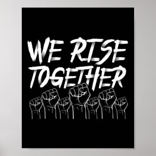 We Rise Together Black History Month Poster