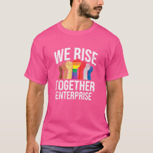We Rise Together Enterprise Lgbtq Nevada Pride Mon T-Shirt