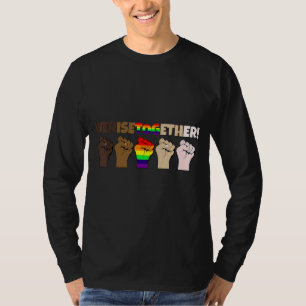 We Rise Together Lgbt Q Pride Social Justice Equal T-Shirt