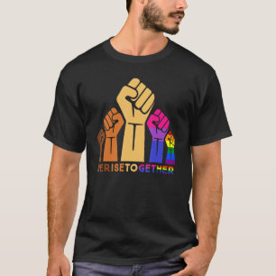 We Rise Together Lgbtq+ Pride Social Justice Equal T-Shirt