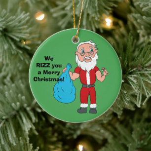 We Rizz You a Merry Christmas Custom Santa Ceramic Tree Decoration
