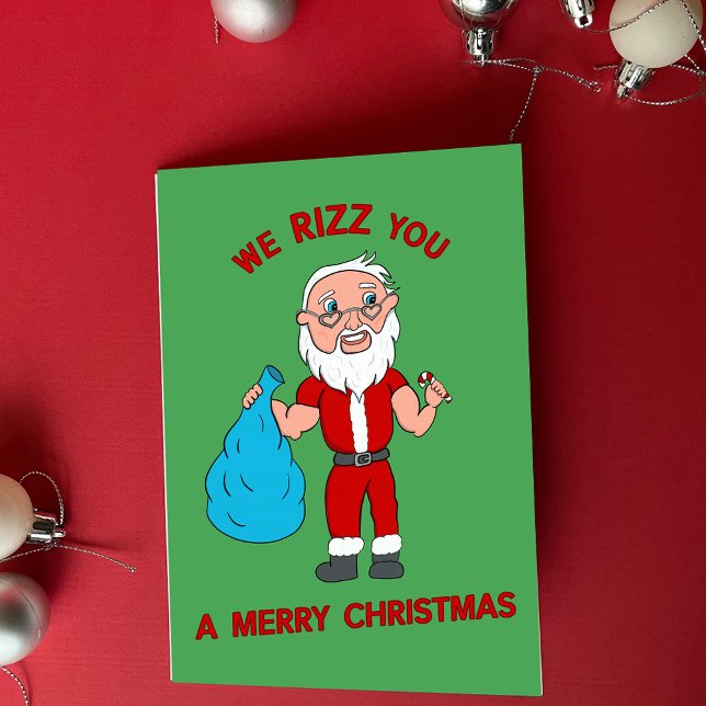 We Rizz You A Merry Christmas Funny Santa Holiday Card (Creator Uploaded)