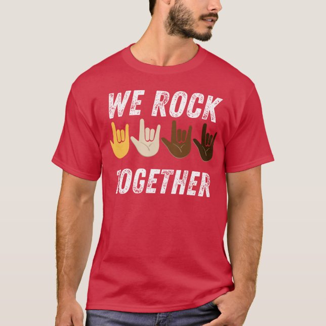 we rock together funny T-Shirt (Front)