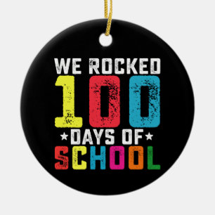 We Rocked 100 Days of School Teacher Student Ceramic Tree Decoration