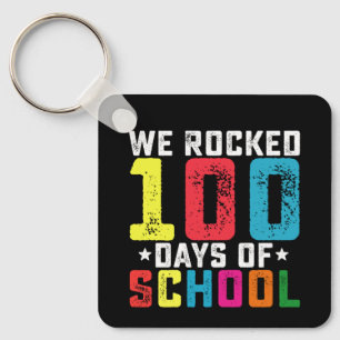 We Rocked 100 Days of School Teacher Student Key Ring