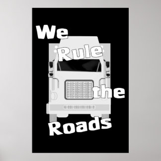 We Rule the Roads (Semi) Dark Poster