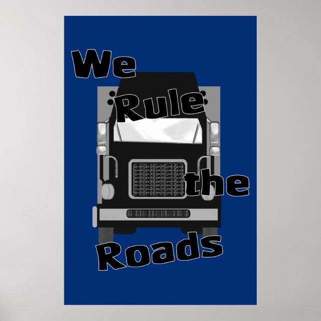 We Rule the Roads (Semi) Poster (Front)