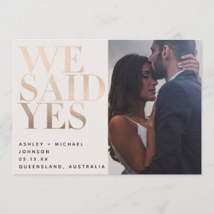WE SAID YES Blush + Gold Photo Reception Only Invitation