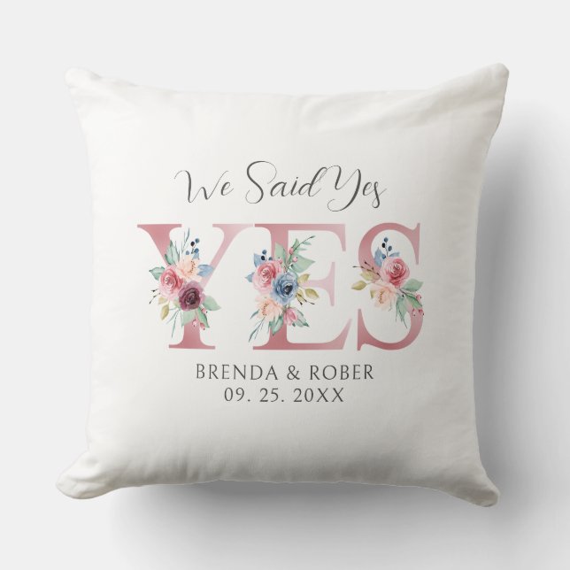 We said Yes Floral letters Cushion (Front)