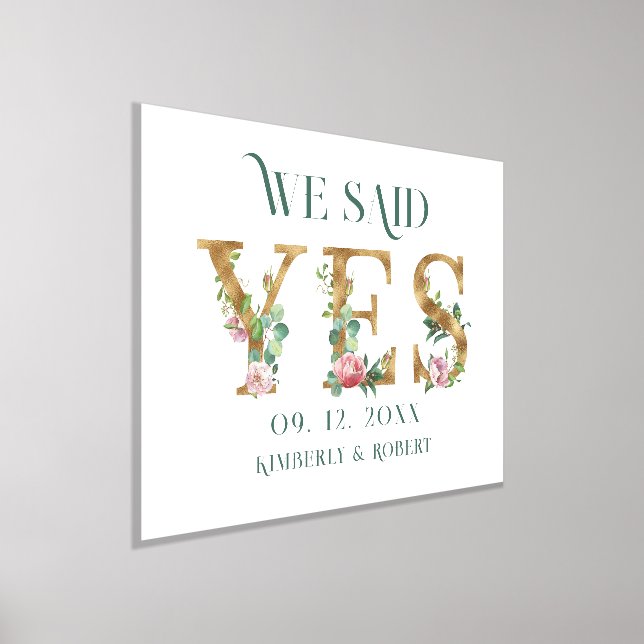 We Said Yes Gold Letter Pink Flowers Foil Prints (Laydown)