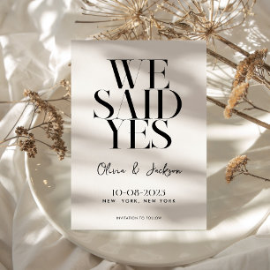 We Said Yes Minimal Chic Modern Wedding Save The Date