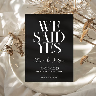 We Said Yes Minimal Chic Modern Wedding Save The Date