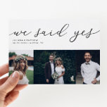 We Said Yes Modern Script Wedding Multi Photo Announcement<br><div class="desc">Simple and modern wedding announcement 2-sided card featuring a hand lettered casual script that says "we said yes" on top of your photo. There are four pictures in total on this card (front and back). The message and picture on the back of the card is editable.</div>