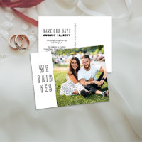 We Said Yes Photo Wedding Save the Date Postcard