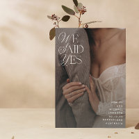 We Said Yes White Overlay Reception Only 2 Photo