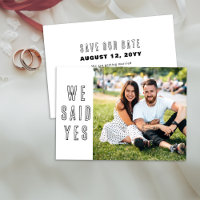 We Said Yes with Photo Simple Modern Wedding