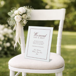 "We Saved You A Seat" White Wedding Pedestal Sign