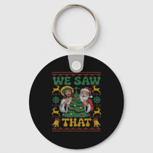 We Saw That Santa Jesus Kids Matching Parents Ugly Key Ring