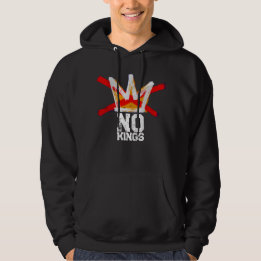 WE SAY NO KINGS HOODIE