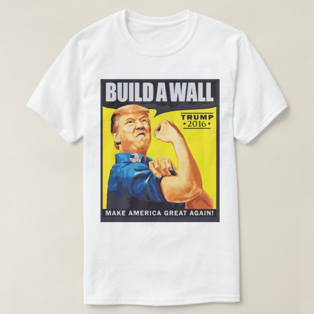 We shall build wall Donald Trump election t-shirt (Design Front)