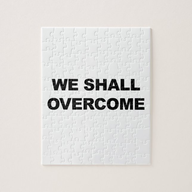 WE SHALL OVERCOME JIGSAW PUZZLE (Vertical)