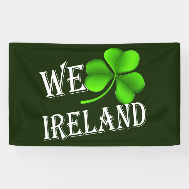 We Shamrock Ireland wt (h) bnrt Banner (Horizontal)