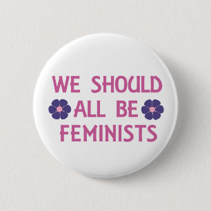 We Should All Be Feminists 6 Cm Round Badge