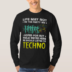 We Should Listen To Techno Music Edm Raver Headban T-Shirt
