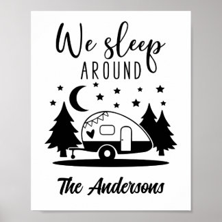 We Sleep Around Funny Camping RV Poster