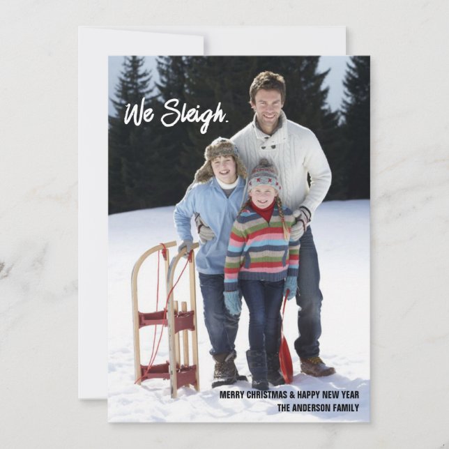 We Sleigh Funny Christmas Holiday Photo Card (Front)