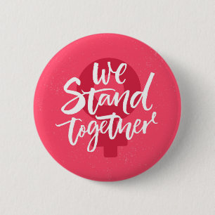 We Stand Together 6 Cm Round Badge