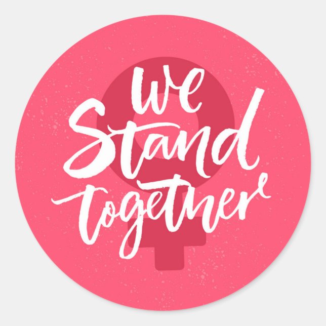 We Stand Together Classic Round Sticker (Front)