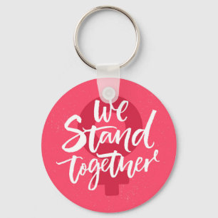We Stand Together Key Ring