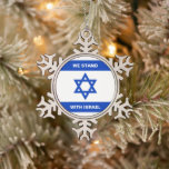 We stand with Israel custom text Israel flag Snowflake Pewter Christmas Ornament<br><div class="desc">We stand with Israel custom text Israel flag blue and white modern patriotic Ornament. Available in many shapes.
Israeli Flag.</div>