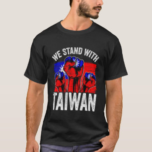 We Stand With Taiwan Flag Republic Of China ROC Fl T-Shirt
