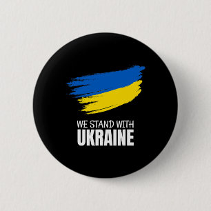 We Stand With Ukraine - Save Ukraine - Stop War In 6 Cm Round Badge